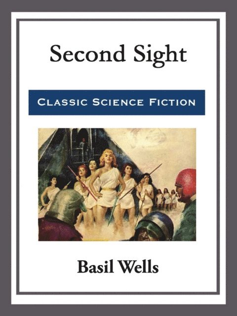 Basil Wells - Second Sight, E-bok