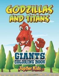 Godzillas and Titans
