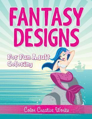 Color Creative Works - Fantasy Designs, Häftad. Tillgänglighet: Lägg i varukorg