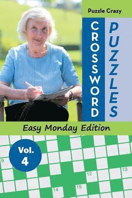 Crossword Puzzles Easy Monday Edition Vol. 4