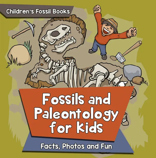 Fossils and Paleontology for kids: Facts, Photos and Fun