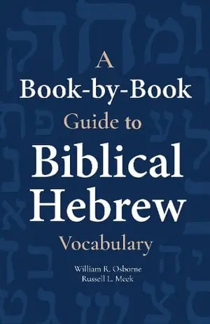William Osborne - Book-By-Book Guide to Biblical Hebrew Vocabulary, Häftad. Tillgänglighet: Lägg i varukorg