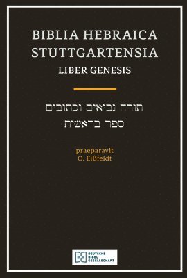 Otto Eissfeldt, Karl Elliger - Biblia Hebraica Stuttgartensia Liber Genesis, Häftad