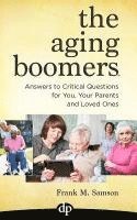 Frank M. Samson - The Aging Boomers, Häftad