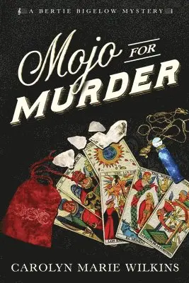Carolyn Marie Wilkins - Mojo for Murder, Häftad. Tillgänglighet: Lägg i varukorg