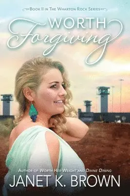 Janet K Brown - Worth Forgiving, Häftad. Tillgänglighet: Lägg i varukorg