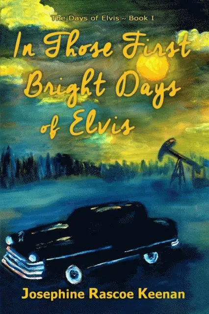 Josephine Rascoe Keenan - In Those First Bright Days of Elvis, E-bok. Tillgänglighet: Lägg i varukorg