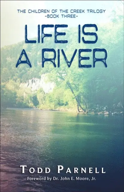 Todd Parnell - Life is a River, E-bok. Tillgänglighet: Lägg i varukorg