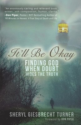 Sheryl Giesbrecht Turner - It'll Be Okay, Häftad