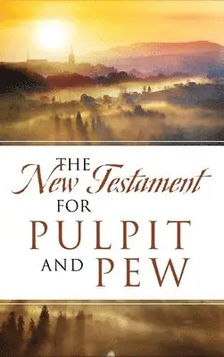 Dean Davis - New Testament For Pulpit and Pew, Inbunden. Tillgänglighet: Lägg i varukorg