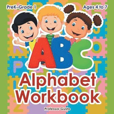 Gusto - Alphabet Workbook PreK-Grade 1 - Ages 4 to 7, Häftad. Tillgänglighet: Lägg i varukorg