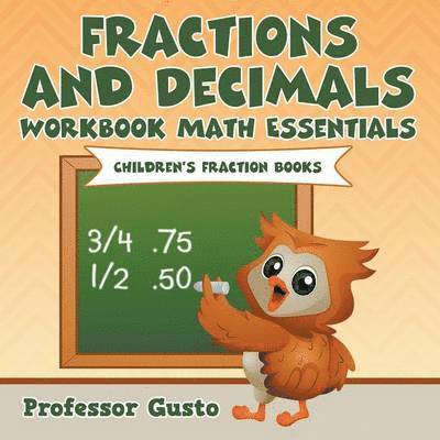 Gusto - Fractions and Decimals Workbook Math Essentials, Häftad. Tillgänglighet: Lägg i varukorg