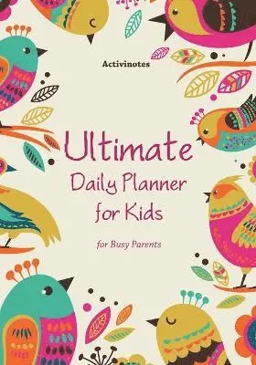 Activinotes - Ultimate Daily Planner for Kids for Busy Parents, Häftad. Tillgänglighet: Lägg i varukorg