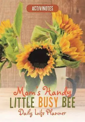 Activinotes - Mom's Handy Little Busy Bee Daily Life Planner, Häftad. Tillgänglighet: Lägg i varukorg