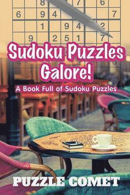 Puzzle Comet - Sudoku Puzzles Galore! A Book Full of Sudoku Puzzles, Häftad. Tillgänglighet: Lägg i varukorg