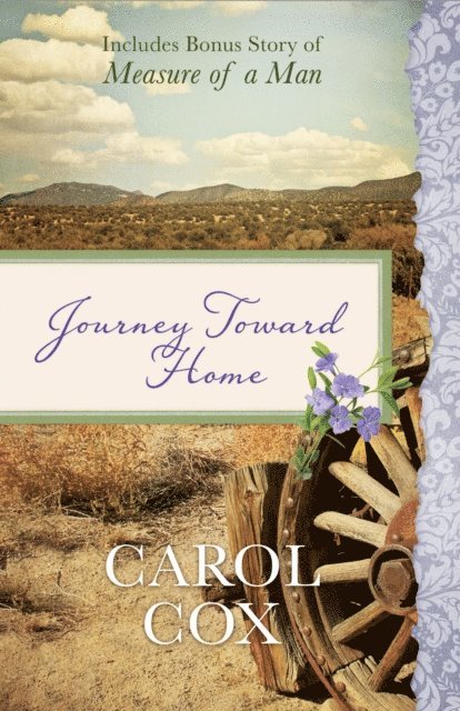 Carol Cox - Journey Toward Home, E-bok