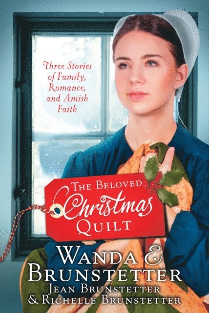 Richelle Brunstetter, Jean Brunstetter, Wanda E. Brunstetter - Beloved Christmas Quilt, E-bok
