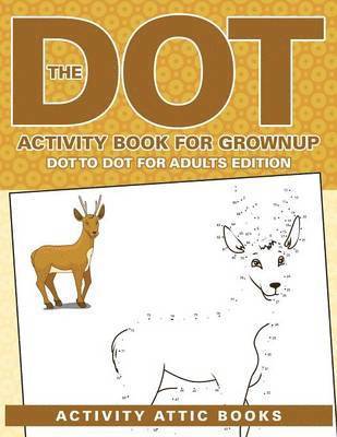 DOT ACTIVITY BK FOR GROWNUPS -, Häftad