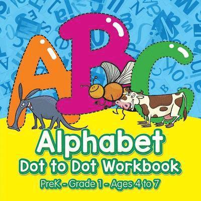 Prodigy - Alphabet Dot to Dot Workbook PreK-Grade 1 - Ages 4 to 7, Häftad. Tillgänglighet: Lägg i varukorg