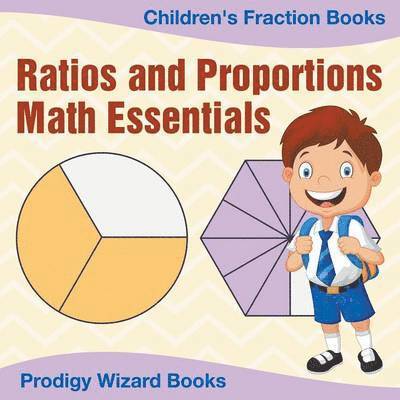 Prodigy Wizard Books - Ratios and Proportions Math Essentials, Häftad. Tillgänglighet: Lägg i varukorg