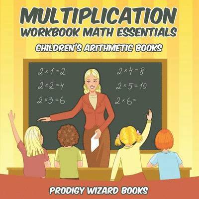 Prodigy Wizard Books - Multiplication Workbook Math Essentials Children's Arithmetic Books, Häftad. Tillgänglighet: Lägg i varukorg