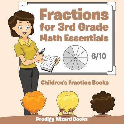Prodigy Wizard Books - Fractions for 3Rd Grade Math Essentials, Häftad. Tillgänglighet: Lägg i varukorg