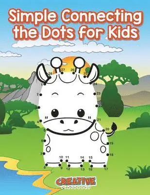 Creative - Simple Connecting the Dots for Kids, Häftad. Tillgänglighet: Lägg i varukorg