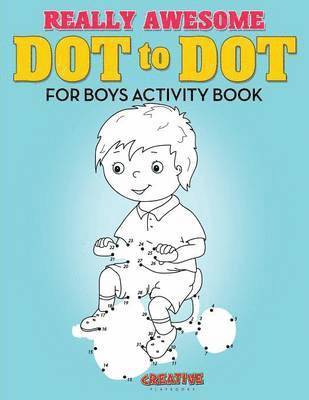Creative - Really Awesome Dot to Dot for Boys Activity Book, Häftad. Tillgänglighet: Lägg i varukorg