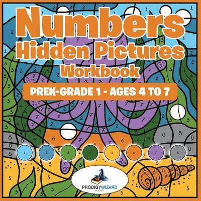Prodigy - Numbers Hidden Pictures Workbook PreK-Grade 1 - Ages 4 to 7, Häftad. Tillgänglighet: Lägg i varukorg