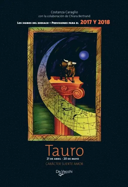 Chiara Bertrand, Costanza Caraglio - Tauro. La estabilidad de la tierra y el placer de vivir, E-bok. Tillgänglighet: Lägg i varukorg