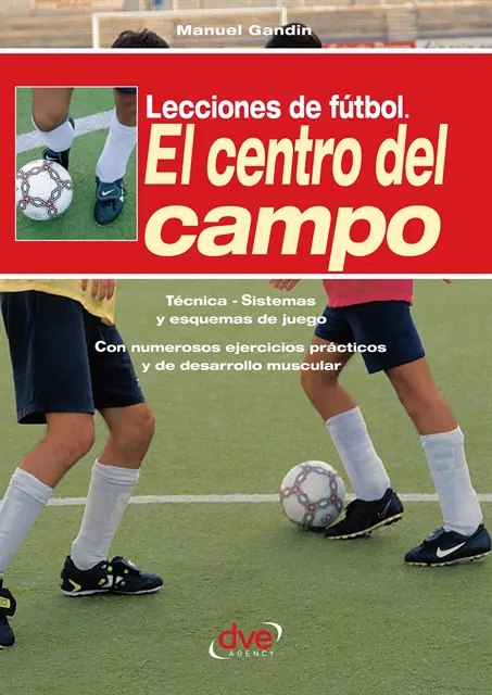 Manuel Gandin - Lecciones de fútbol. El centro del campo, E-bok. Tillgänglighet: Lägg i varukorg