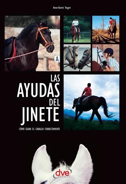 Anne-Katrin Hagen - Las ayudas del jinete. Cómo guiar el caballo correctamente, E-bok. Tillgänglighet: Lägg i varukorg