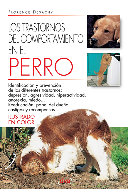 Florence Desachy - Los trastornos del comportamiento en el perro, E-bok. Tillgänglighet: Lägg i varukorg