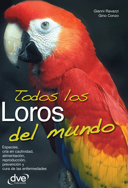 Gino Conzo, Gianni Ravazzi - Todos los loros del mundo, E-bok. Tillgänglighet: Lägg i varukorg
