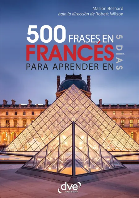 Robert Wilson, Marion Bernard - 500 frases de frances para aprender en 5 dias, E-bok. Tillgänglighet: Lägg i varukorg