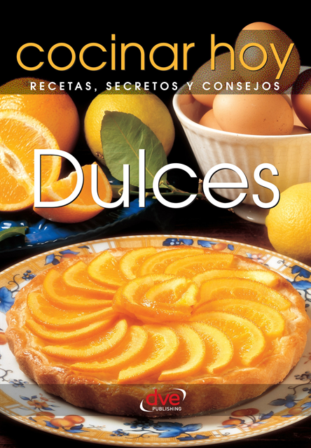 Cocinar Hoy - Dulces, E-bok. Tillgänglighet: Lägg i varukorg