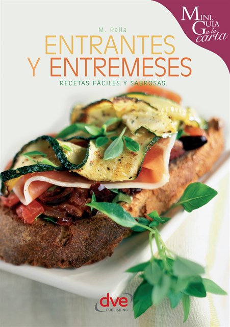 Monica Palla - Entrantes y entremeses, E-bok. Tillgänglighet: Lägg i varukorg