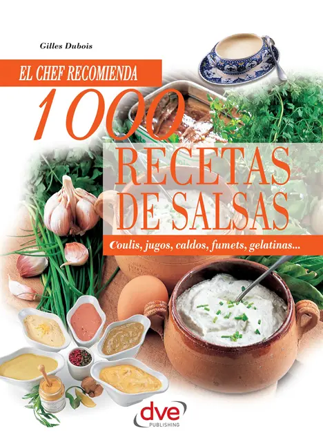 Gilles Dubois - 1000 recetas de salsas, E-bok. Tillgänglighet: Lägg i varukorg