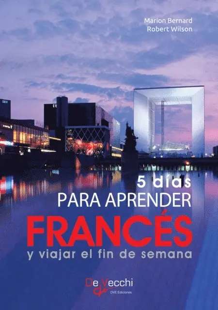 Robert Wilson, Marion Bernard - 5 días para aprender Francés, E-bok. Tillgänglighet: Lägg i varukorg