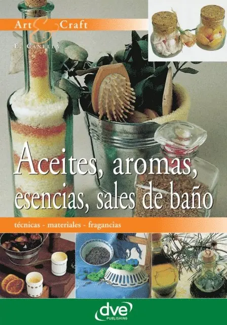 E. Canella - Aceites, aromas, esencias, sales de baño, E-bok. Tillgänglighet: Lägg i varukorg