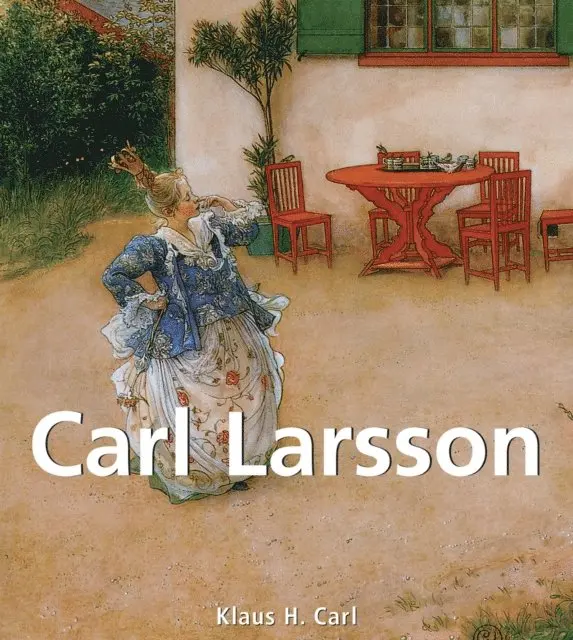 Klaus H. Carl - Carl Larsson, E-bok. Tillgänglighet: Lägg i varukorg