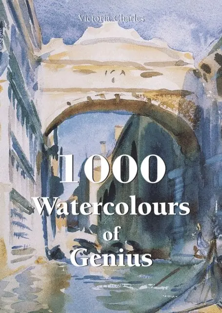 Victoria Charles - 1000 Watercolours of Genius, E-bok. Tillgänglighet: Lägg i varukorg