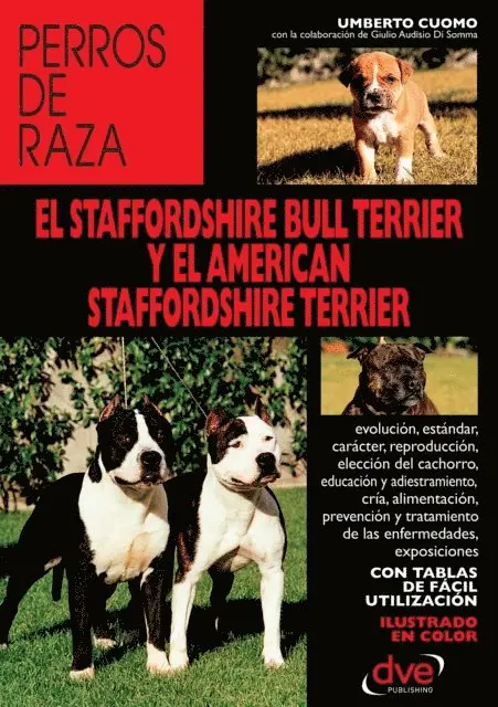Umberto Cuomo - El staffordshire bull terrier y el american staffordshire terrier, E-bok. Tillgänglighet: Lägg i varukorg