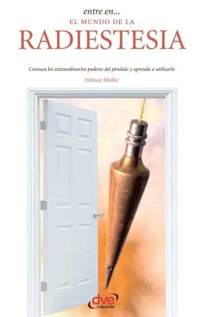 Helmut Muller - Entre en… el mundo de la radiestesia, E-bok. Tillgänglighet: Lägg i varukorg