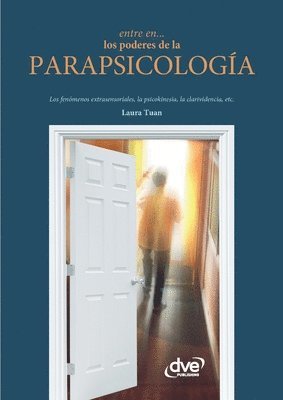 Laura Tuan - Entre en... los poderes de la parapsicología, Häftad