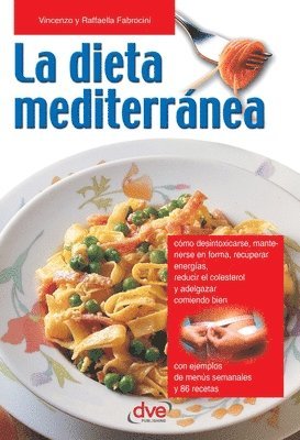 Vincenzo Fabrocini, Raffaella Fabrocini - La dieta mediterránea, Häftad