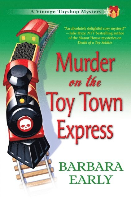 Barbara Early - Murder on the Toy Town Express, E-bok