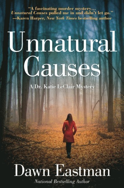 Dawn Eastman - Unnatural Causes, E-bok