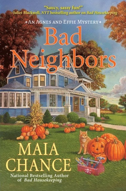 Maia Chance - Bad Neighbors, E-bok