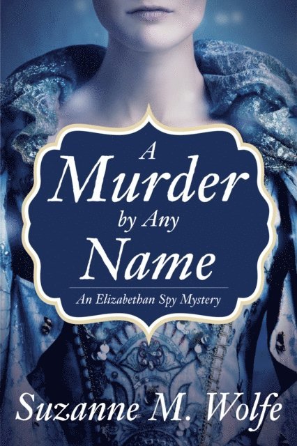 Suzanne Wolfe - Murder By Any Name, E-bok